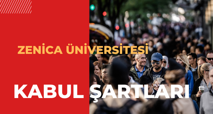 zenica üniversitesi kabul şartları