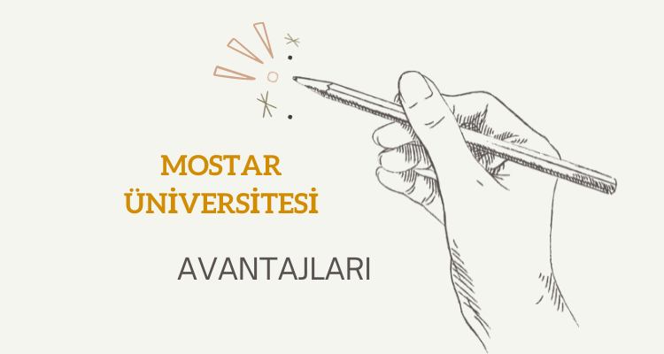 mostar üniversitesi avantajları