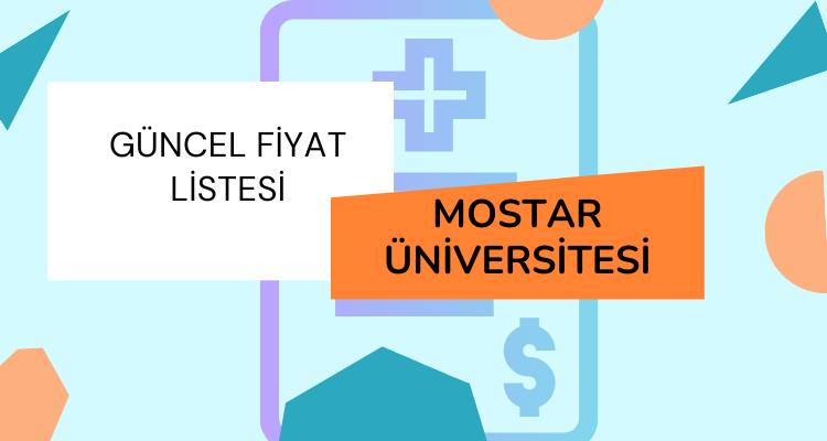 mostar üniversitesi güncel bölüm fiyatları