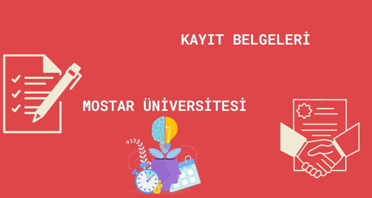 mostar üniversitesi kayıt belgeleri